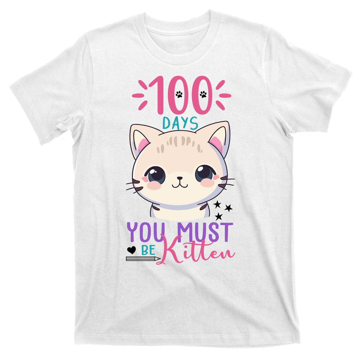100 Days Of School You Must Be Kitten Cute T-Shirt product image 1