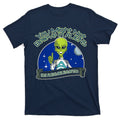 Aliens Believe In You T-Shirt product image 1
