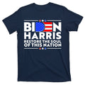 Biden Harris Restore The Soul Of This Nation T-Shirt product image 1