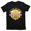 Back To School Let The 1st Grade Adventure Begin T-Shirt product image 1