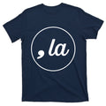 Comma La Kamala Harris T-Shirt product image 1