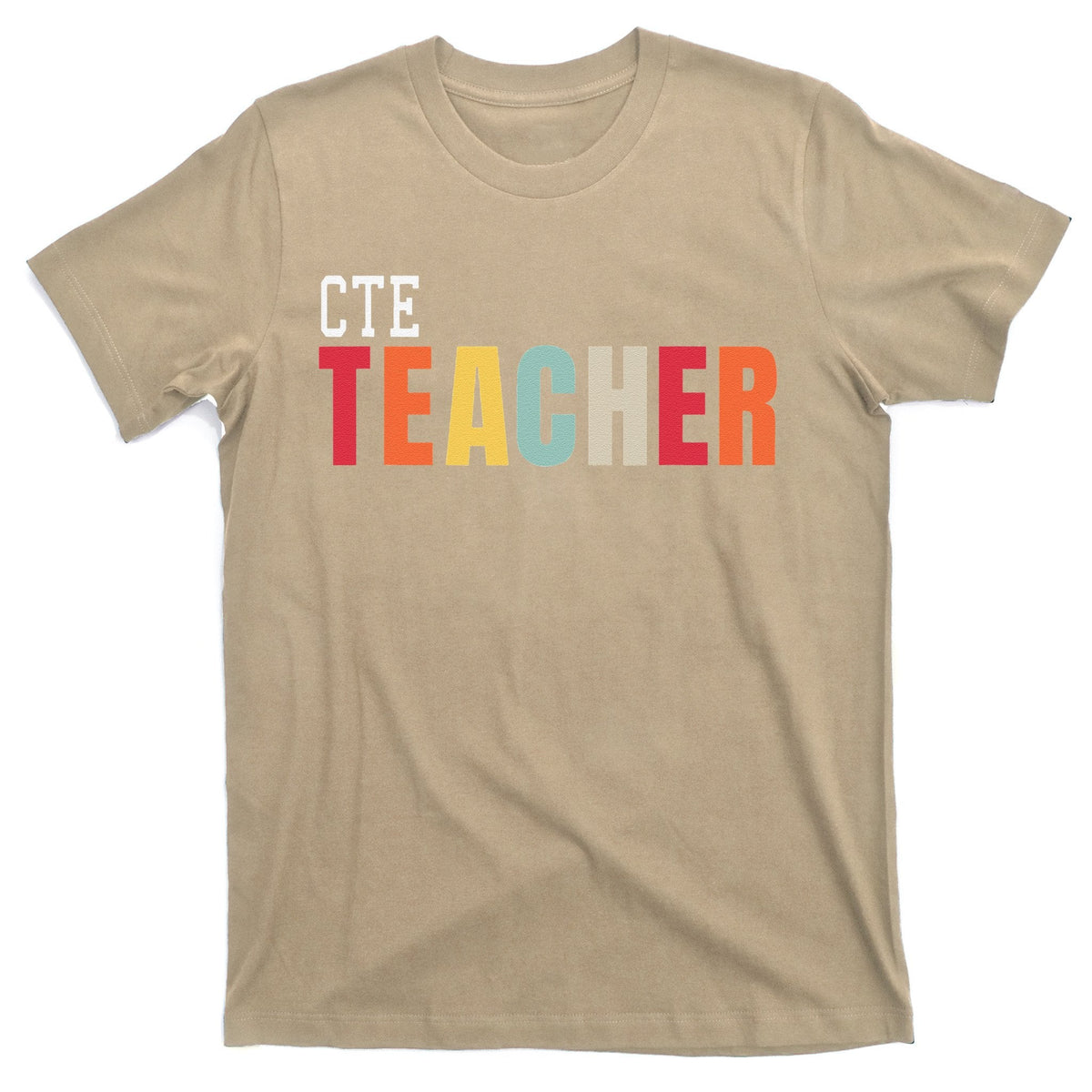 CTE Teacher Back To School First Day Appreciation T-Shirt product image 1