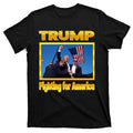 Donald Trump Fighting For America T-Shirt product image 1