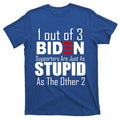 Funny 1 Out Of 3 Biden Supporters Are Just As The Other 2 product image 1