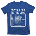 Funny 65 Year Old Texting Code Birthday T-Shirt product image 1