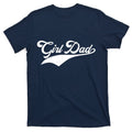 Girl Dad Tribute T-Shirt product image 1