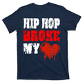 Hip Hop Broke My Heart T-Shirt product image 1