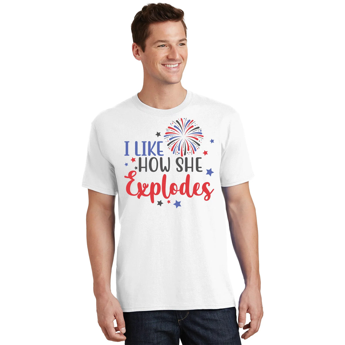 I Like How She Explodes 4th Of July Funny T-Shirt product image 1