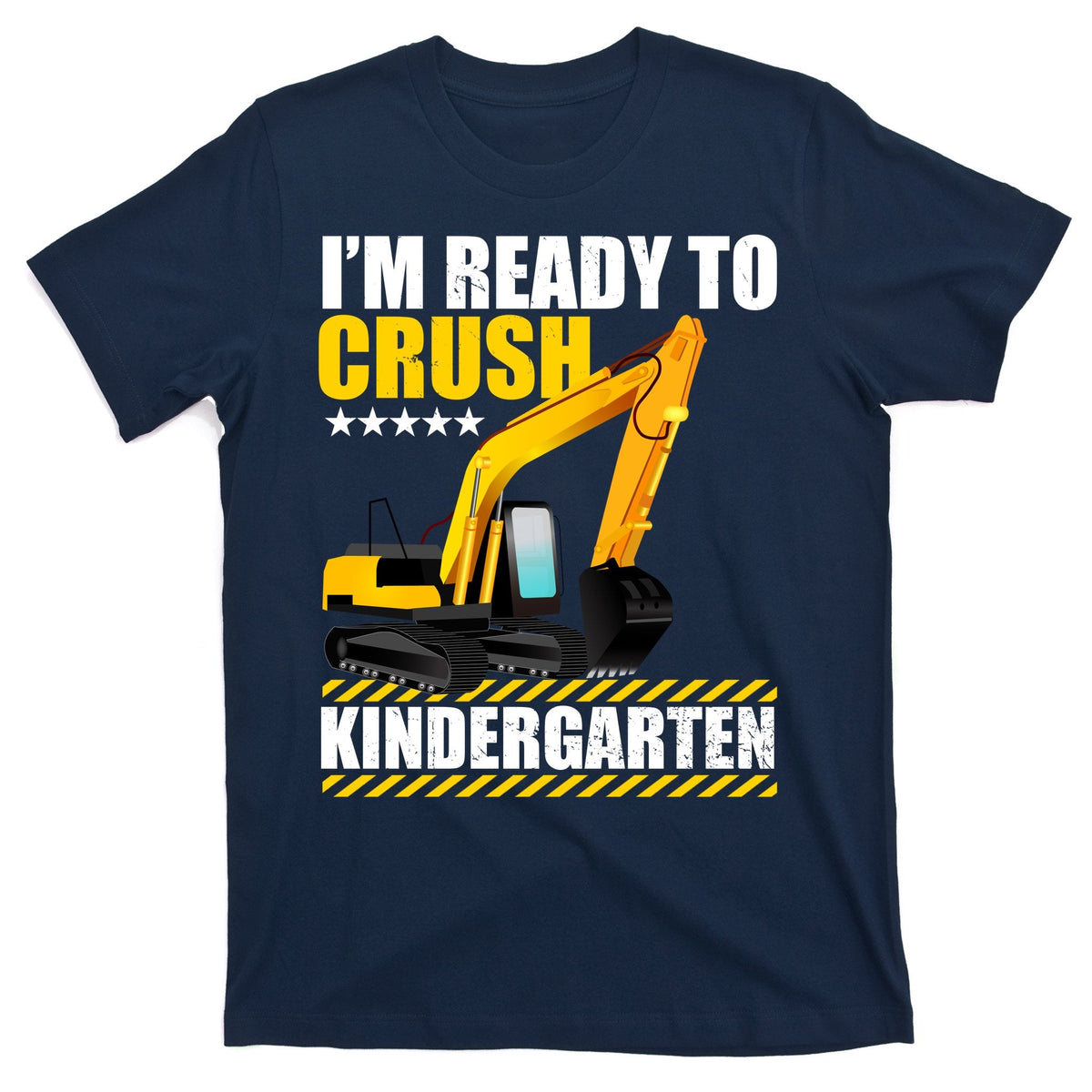 I'm Ready To Crush Kindergarten Bulldozer Back To School product image 1