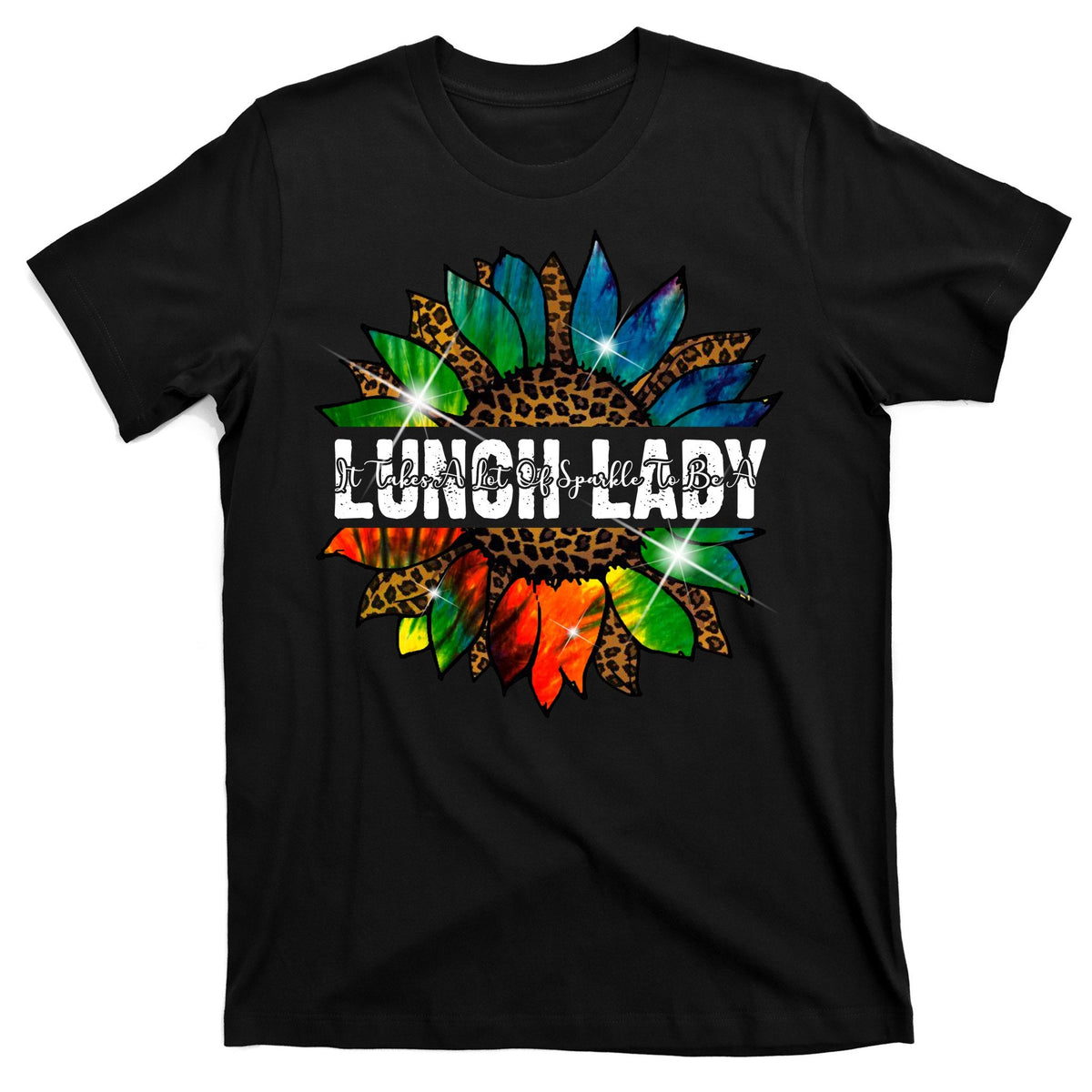 It Takes A Lot Of Sparkle To Be A Lunch Lady T-Shirt product image 1