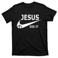 Jesus Did It Faith Cross Christian T-Shirt product image 1