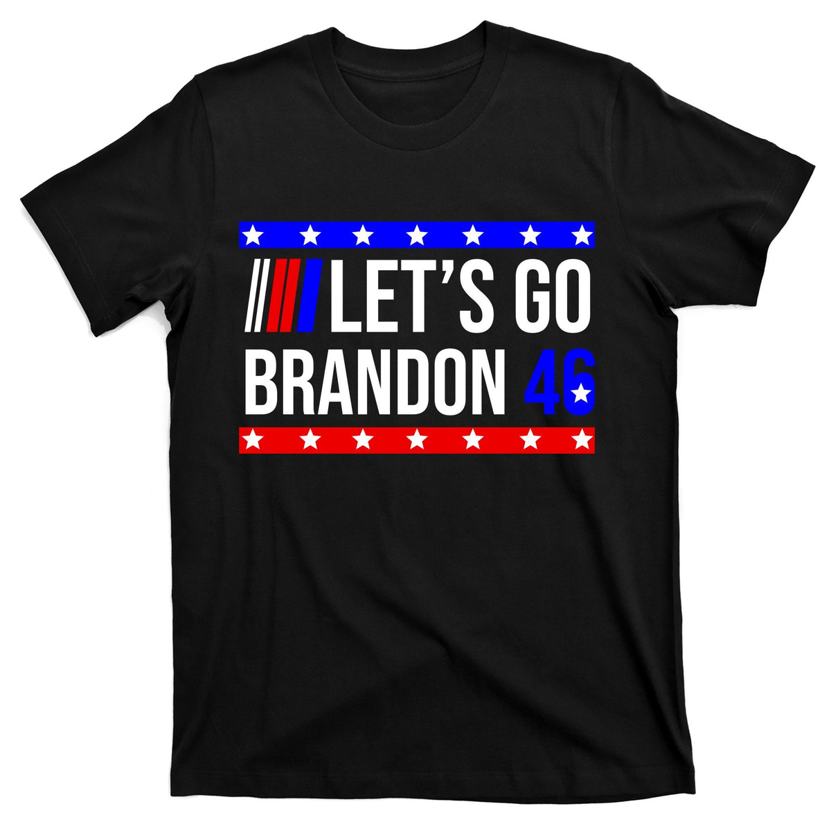 Let's Go Brandon 46 Conservative Anti Liberal T-Shirt product image 1
