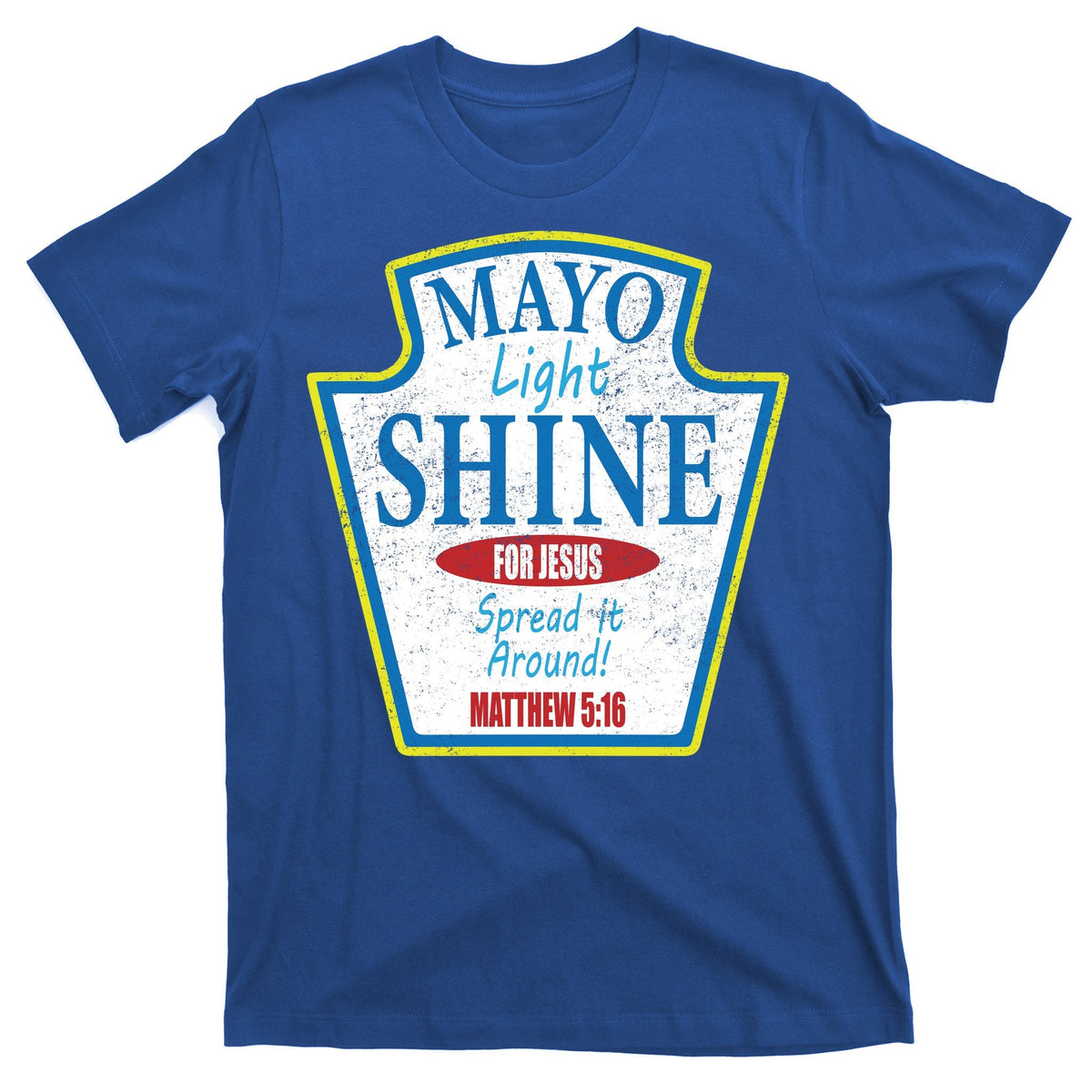 Mayo Light Shine for Jesus T-Shirt product image 1