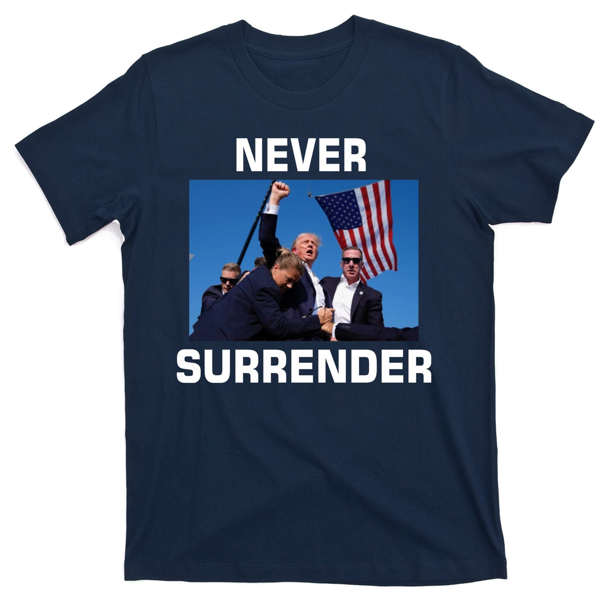 Never Surrender Trump Pennsylvania Rally T-Shirt product image 1