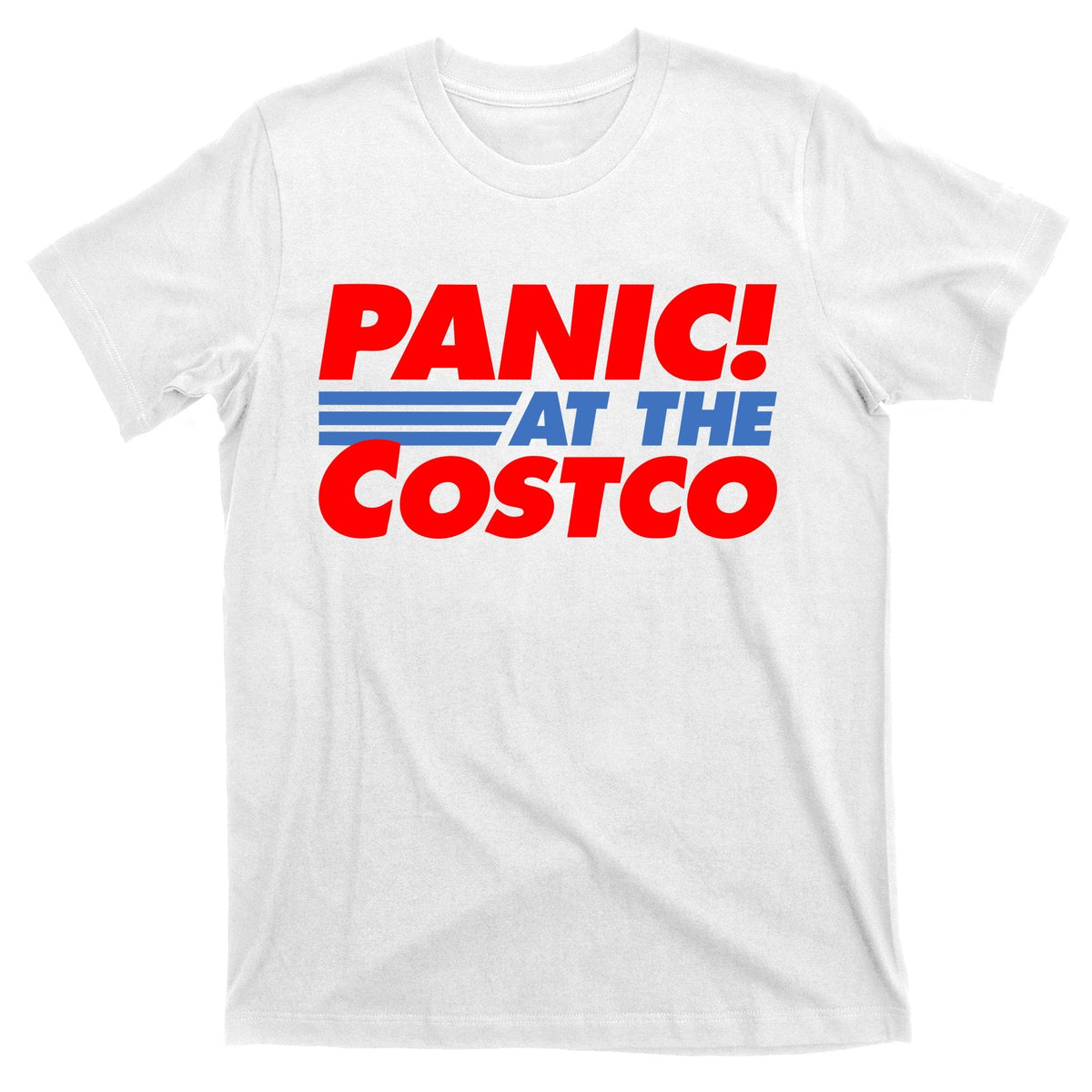 Panic At The Costco Funny Meme T-Shirt product image 1