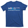 SVB Silicon Valley Bank Risk Management Department T-Shirt product image 1