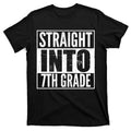 Straight Into 7th Grade T-Shirt product image 1