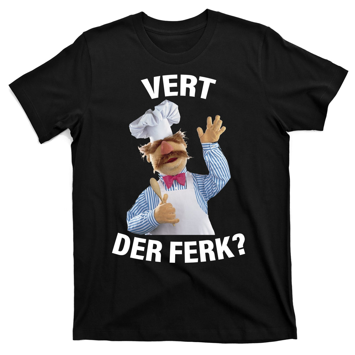 Vert Der Ferk Swedish Chef T-Shirt product image 1