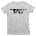 White Boy Of The Year T-Shirt product image 1