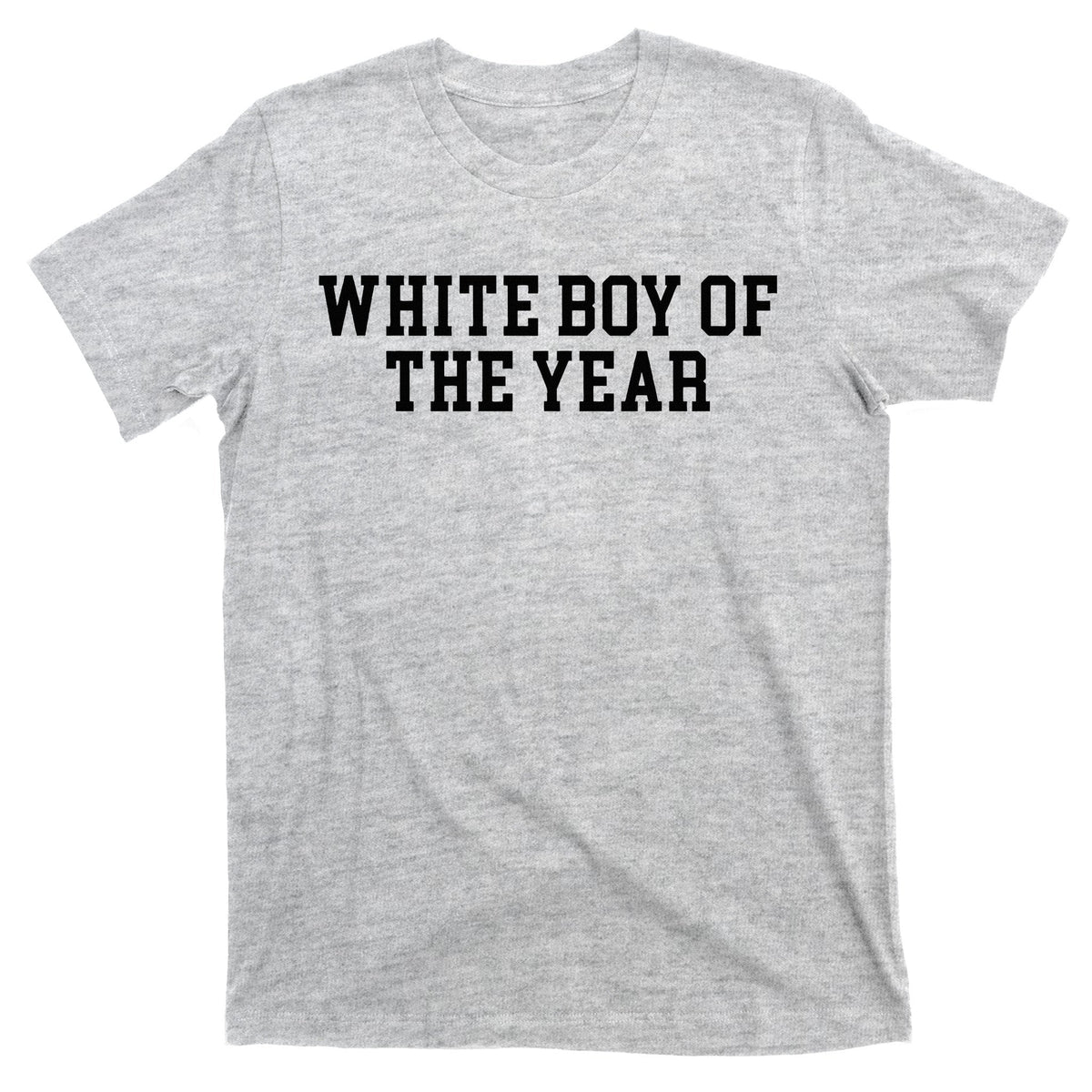 White Boy Of The Year T-Shirt product image 1