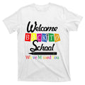 Welcome Back To School We've Missed You T-Shirt product image 1